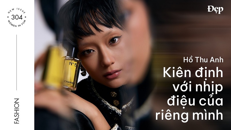 Hồ Thu Anh: Kiên định với nhịp điệu của riêng mình